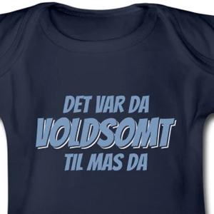 Det var da voldsomt til mas da