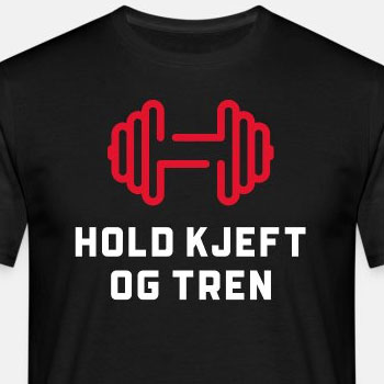 Hold kjeft og tren